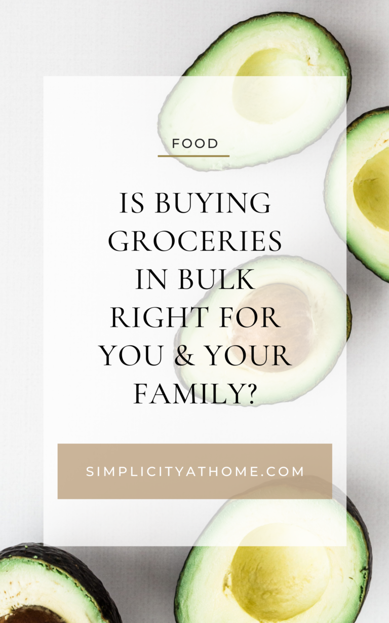 Should You Buy Groceries In Bulk? Simplicity at Home